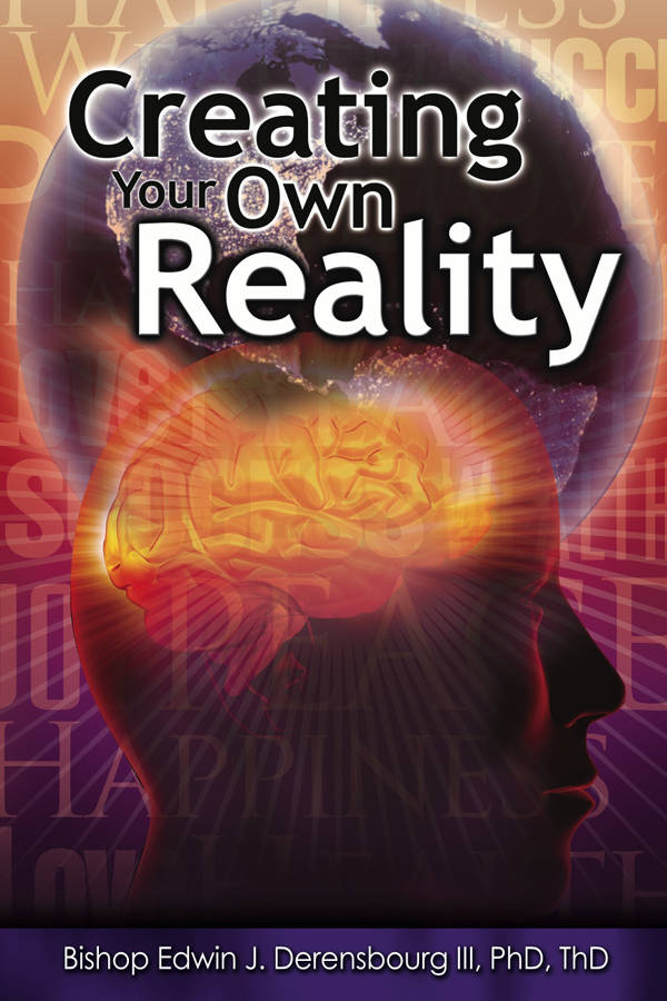 creating-your-own-reality creating-your-own-reality