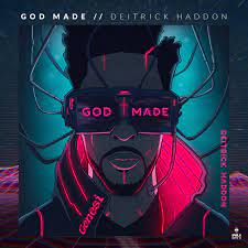God Made - Single by Deitrick Haddon | Spotify